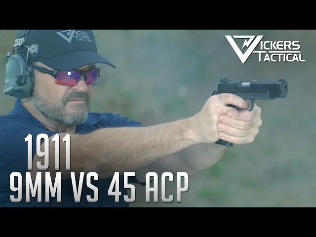 1911 - 9mm vs 45 acp